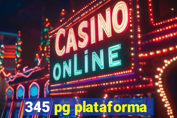 345 pg plataforma